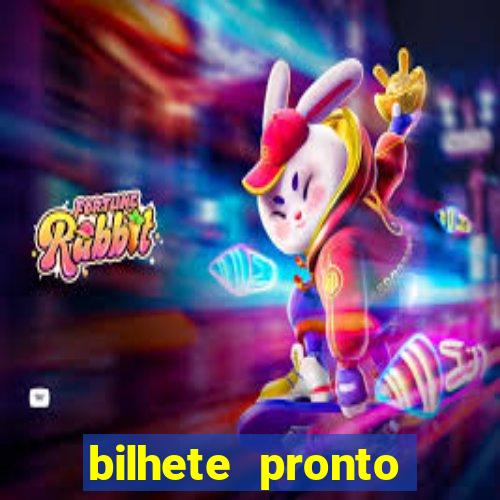 bilhete pronto jogos de hoje